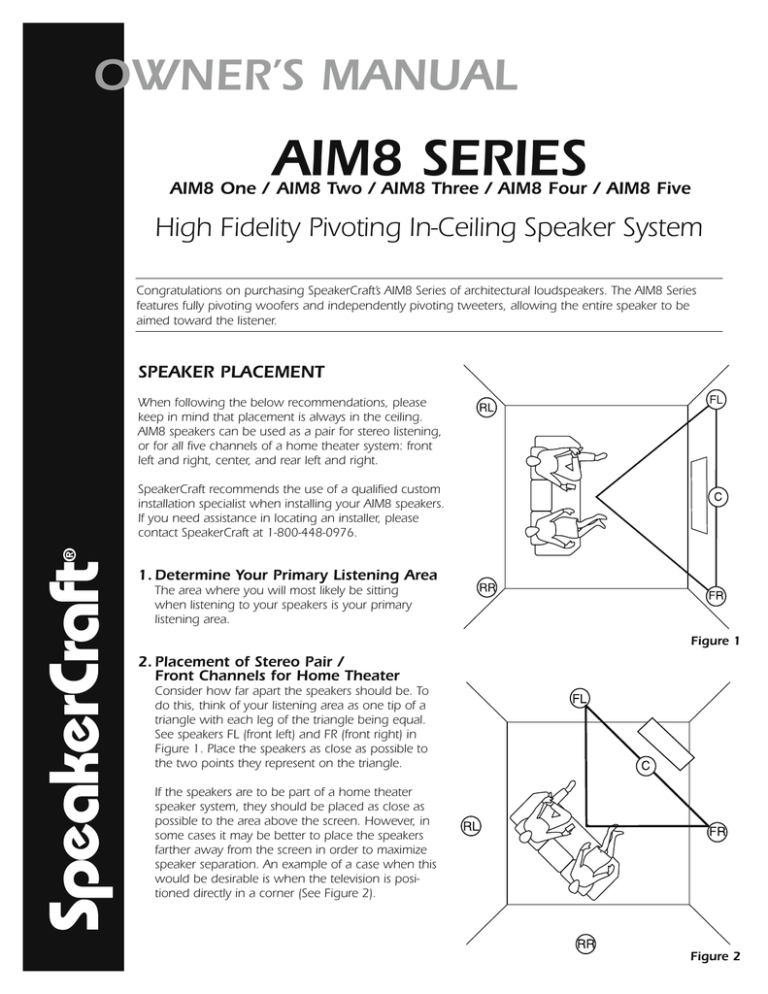 SpeakerCraft PROFILE AIM8 THREE, PROFILE AIM8 FIVE, PROFILE AIM8 ONE Owner's manual SpeakerCraft PROFILE AIM8 THREE, PROFILE AIM8 FIVE, PROFILE AIM8 ONE Owner's manual