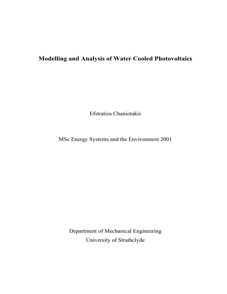 Modelling and Analysis of Water Cooled Photovoltaics Modelling and Analysis of Water Cooled Photovoltaics