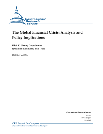 The Global Financial Crisis: Analysis and Policy Implications The Global Financial Crisis: Analysis and Policy Implications