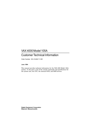 VAX 4000 Model 105A Customer Technical Information VAX 4000 Model 105A Customer Technical Information