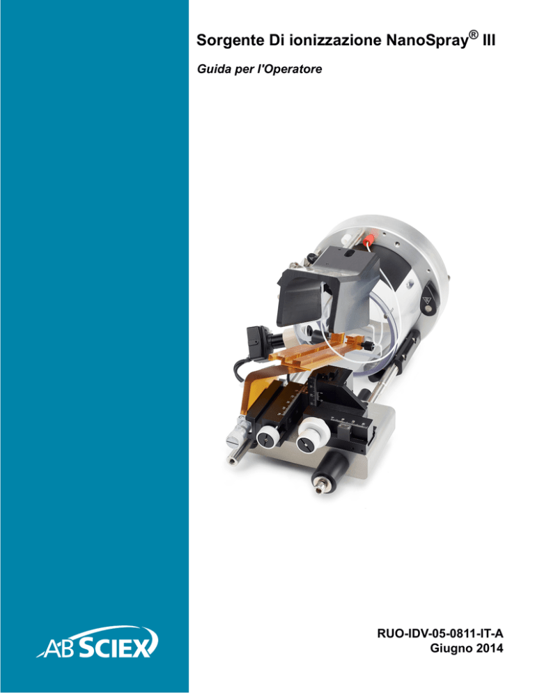 User Guide: NanoSpray Ion Source Operator Guide (IT) User Guide: NanoSpray Ion Source Operator Guide (IT)