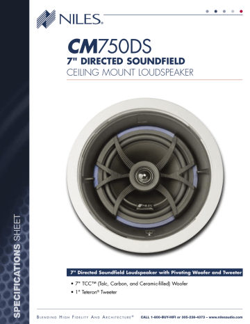 Niles CM750DS 2 way in-ceiling loudspeaker brochure (2.50MB jpg). Niles CM750DS 2 way in-ceiling loudspeaker brochure (2.50MB jpg).