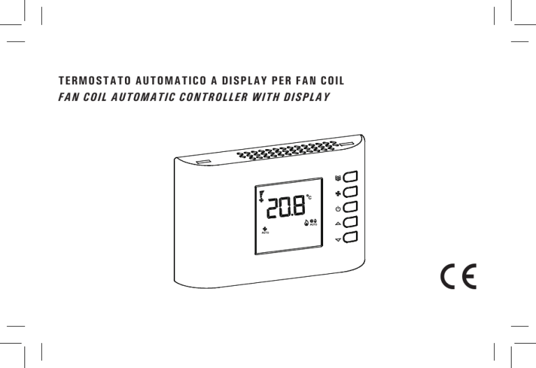 c TERMOSTATO AUTOMATICO A DISPLAY PER FAN COIL c TERMOSTATO AUTOMATICO A DISPLAY PER FAN COIL