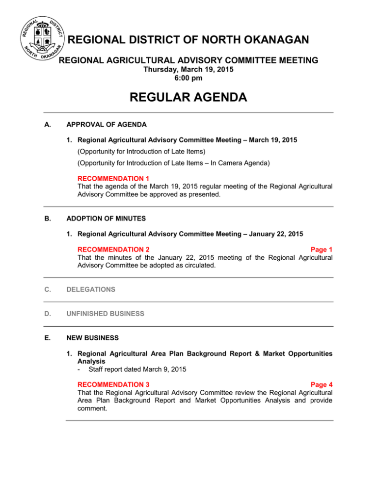 REGULAR AGENDA REGIONAL DISTRICT OF NORTH OKANAGAN REGIONAL AGRICULTURAL ADVISORY COMMITTEE MEETING REGULAR AGENDA REGIONAL DISTRICT OF NORTH OKANAGAN REGIONAL AGRICULTURAL ADVISORY COMMITTEE MEETING