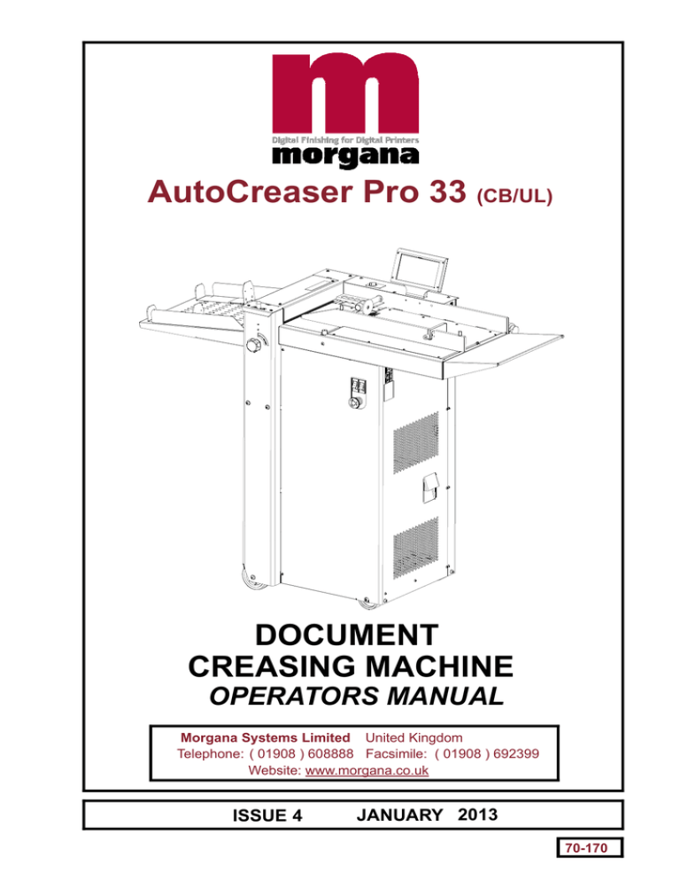 70-170 Autocreaser Pro 33 (CB) Operators Manual Issue 4 70-170 Autocreaser Pro 33 (CB) Operators Manual Issue 4