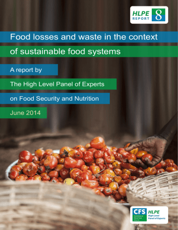 Food losses and waste in the context of sustainable food systems Food losses and waste in the context of sustainable food systems