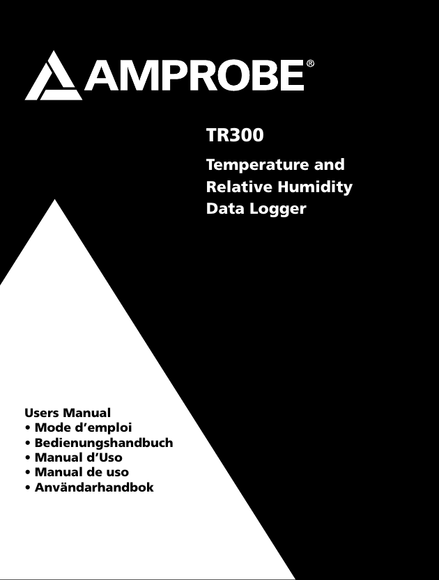 Amprobe LOGGER, TR300 Temperature Relative Humidity Data Owner's manual Amprobe LOGGER, TR300 Temperature Relative Humidity Data Owner's manual