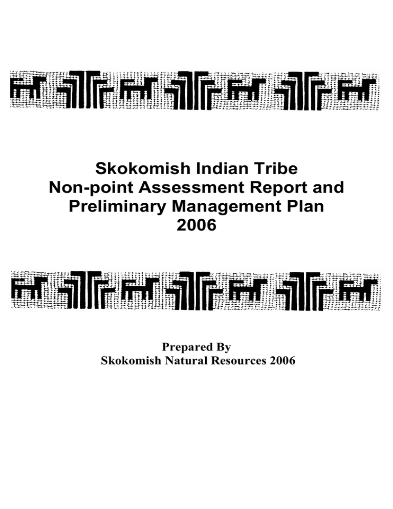 Skokomish Indian TribeNon-Point Assessment Reportand Preliminary Management Plan Skokomish Indian TribeNon-Point Assessment Reportand Preliminary Management Plan