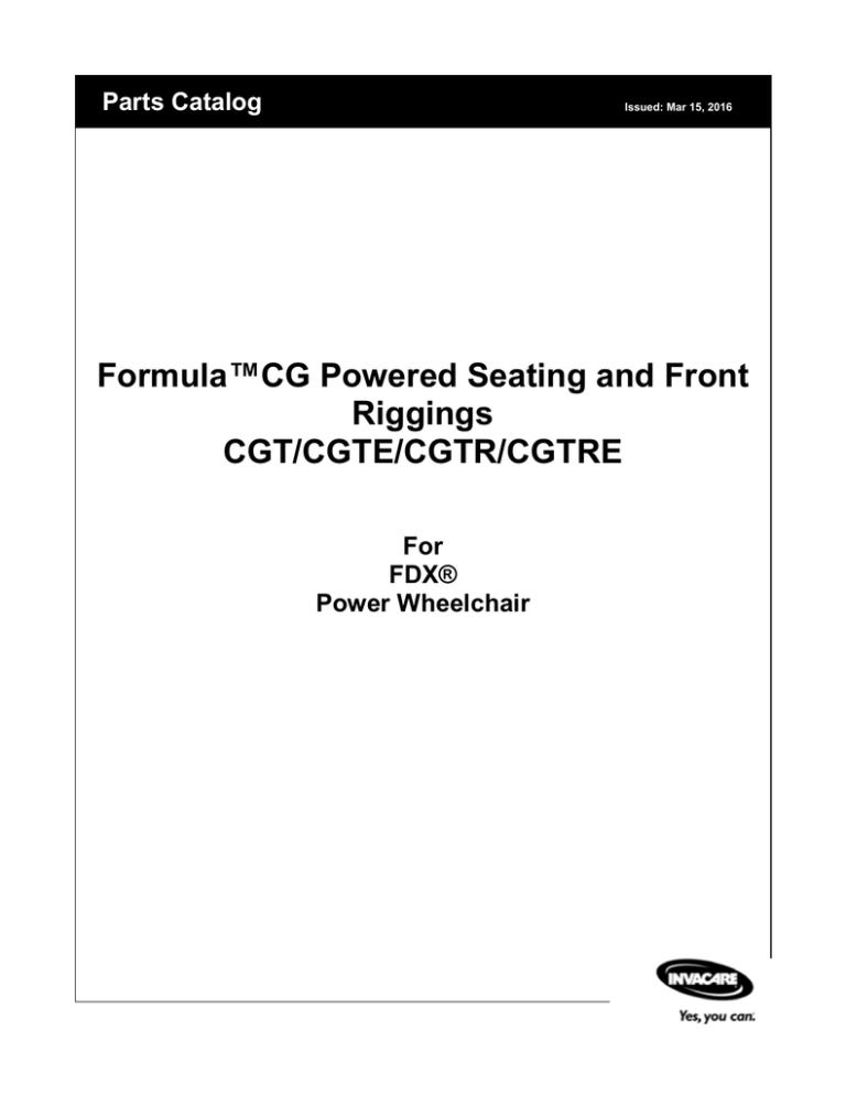 Formula CG Powered Seating Tilt CGT/CGTE, Tilt/Recline CGTR/CGTRE and Front Riggings for FDX Power Wheelchair Formula CG Powered Seating Tilt CGT/CGTE, Tilt/Recline CGTR/CGTRE and Front Riggings for FDX Power Wheelchair