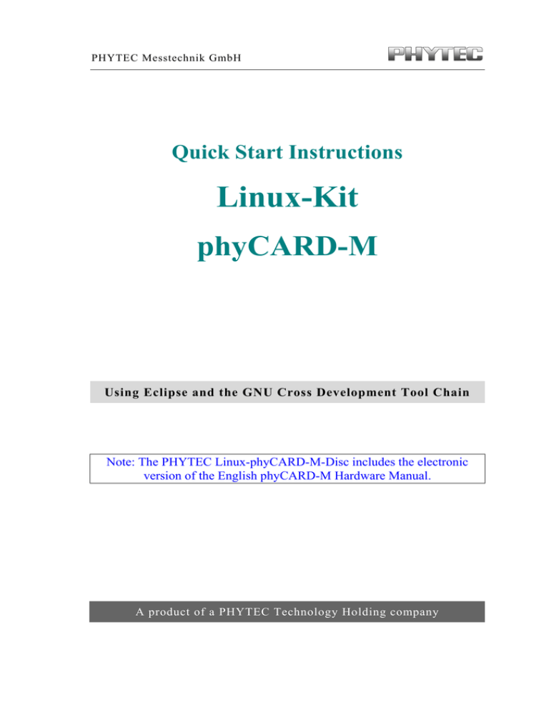 Linux-Kit phyCARD-M Quick Start Instructions Linux-Kit phyCARD-M Quick Start Instructions