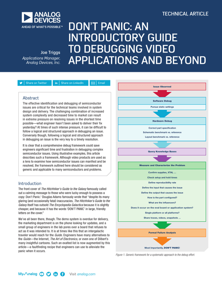 Don't Panic an Introductory Guide to Debugging Video Applications and Beyond Don't Panic an Introductory Guide to Debugging Video Applications and Beyond