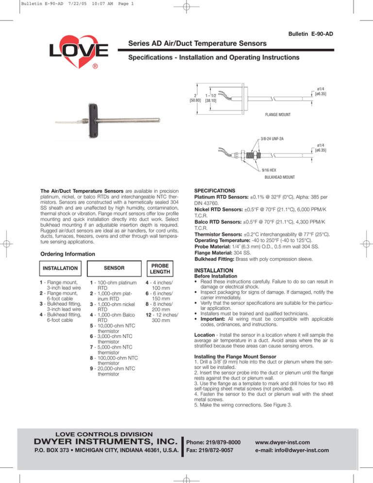 Series AD Air/Duct Temperature Sensors Specifications - Installation and Operating Instructions Series AD Air/Duct Temperature Sensors Specifications - Installation and Operating Instructions