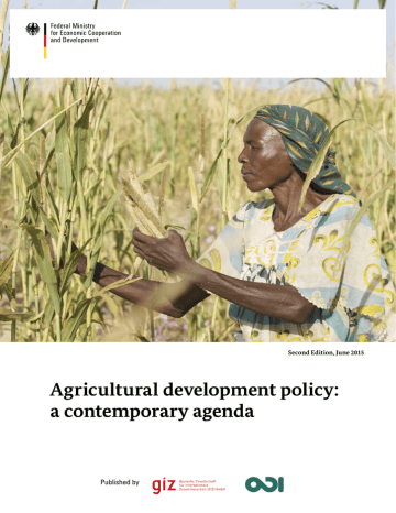 Agricultural Development Policy: a contemporary Agenda (pdf, 6.09 MB, EN) Agricultural Development Policy: a contemporary Agenda (pdf, 6.09 MB, EN)