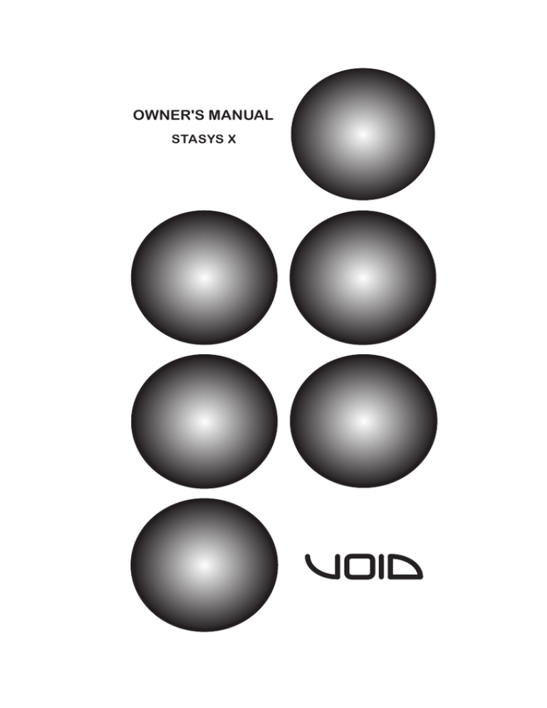 OWNER'S MANUAL STASYS X OWNER'S MANUAL STASYS X