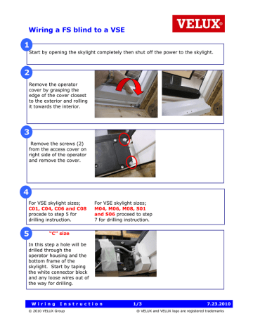 Document: How to wire a FS blind to VSE skylight» Document: How to wire a FS blind to VSE skylight»
