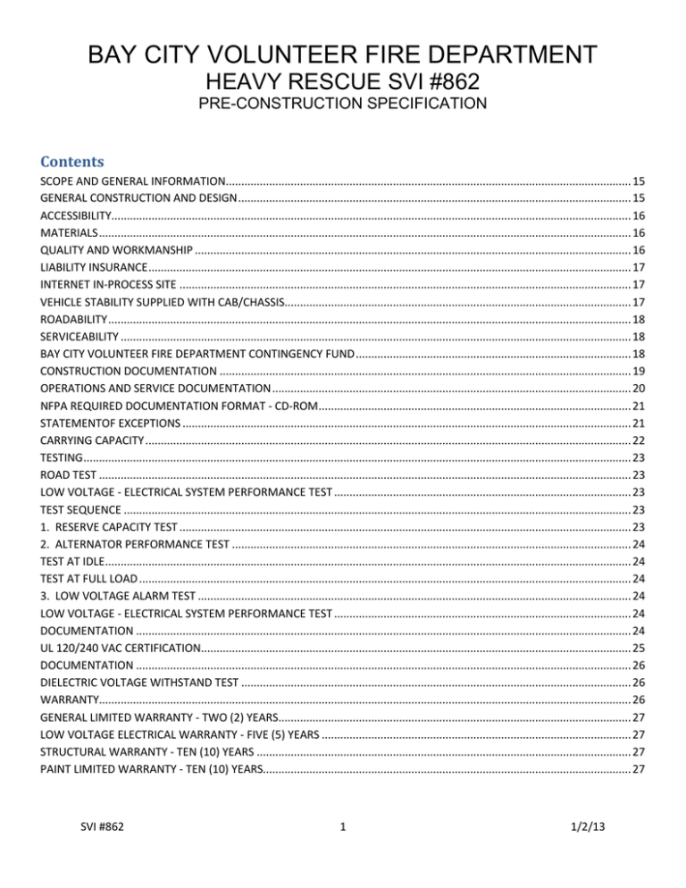 BAY CITY VOLUNTEER FIRE DEPARTMENT HEAVY RESCUE SVI #862 PRE-CONSTRUCTION SPECIFICATION Contents BAY CITY VOLUNTEER FIRE DEPARTMENT HEAVY RESCUE SVI #862 PRE-CONSTRUCTION SPECIFICATION Contents