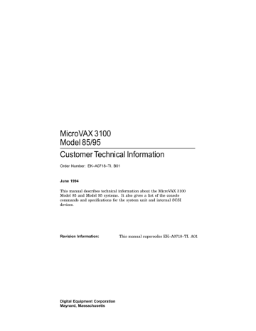 MicroVAX 3100 Model 85/95 Customer Technical Information MicroVAX 3100 Model 85/95 Customer Technical Information