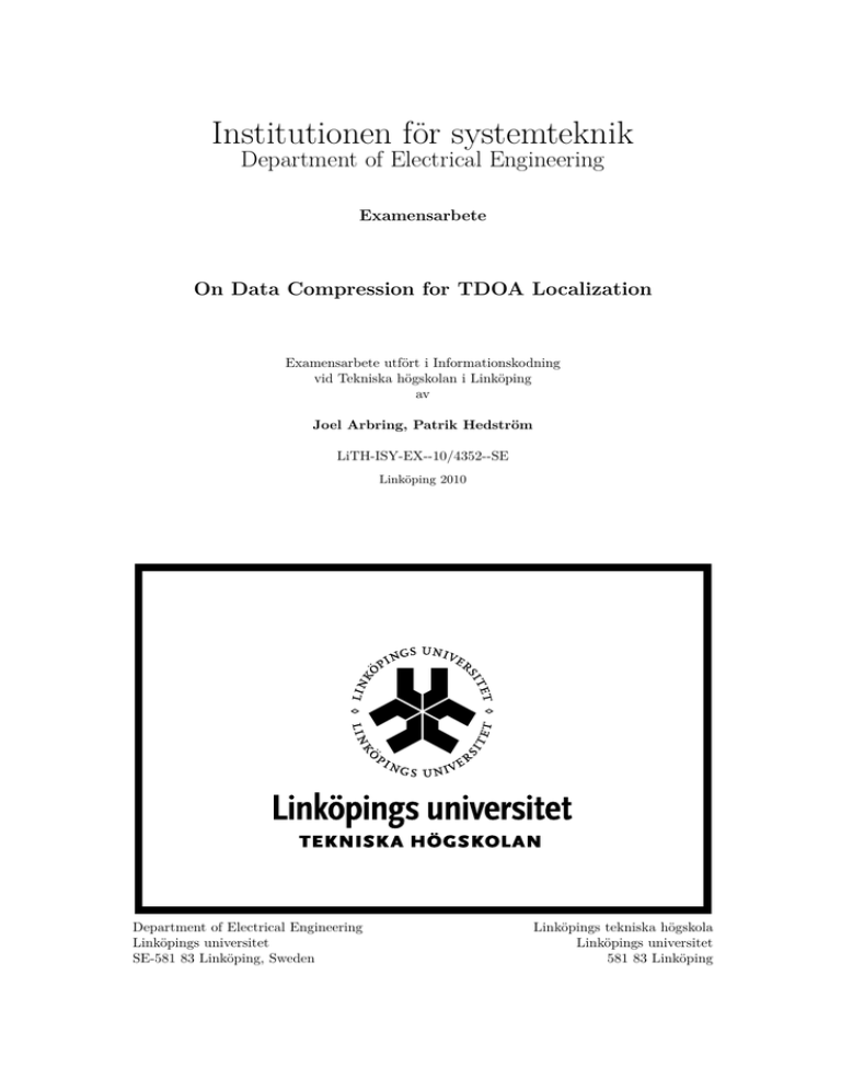 Institutionen för systemteknik Department of Electrical Engineering Examensarbete Institutionen för systemteknik Department of Electrical Engineering Examensarbete
