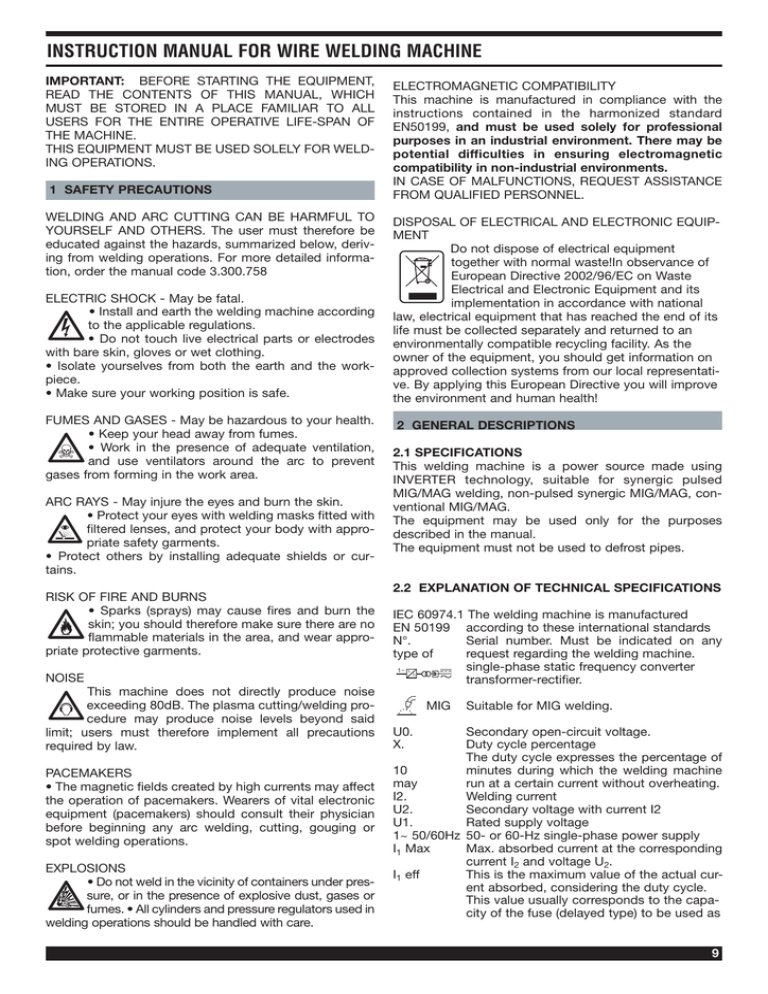 IMPORTANT: BEFORE STARTING THE EQUIPMENT, ELECTROMAGNETIC COMPATIBILITY IMPORTANT: BEFORE STARTING THE EQUIPMENT, ELECTROMAGNETIC COMPATIBILITY