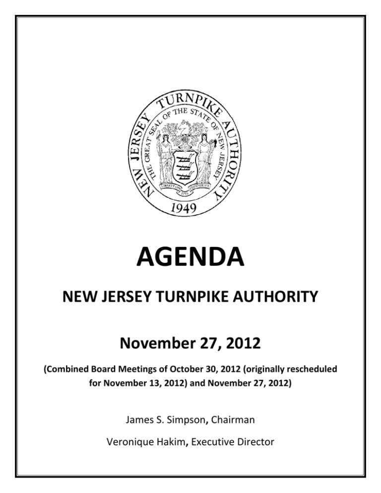 AGENDA NEW JERSEY TURNPIKE AUTHORITY November 27, 2012 AGENDA NEW JERSEY TURNPIKE AUTHORITY November 27, 2012