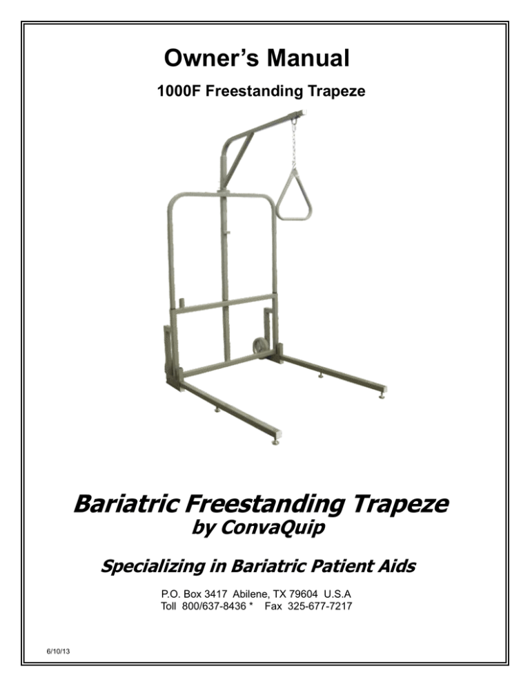 Bariatric Freestanding Trapeze Owner’s Manual by ConvaQuip Bariatric Freestanding Trapeze Owner’s Manual by ConvaQuip