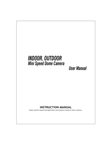 Manual - WDS-1010P Mini Speed Dome Camera Original Manual - WDS-1010P Mini Speed Dome Camera Original