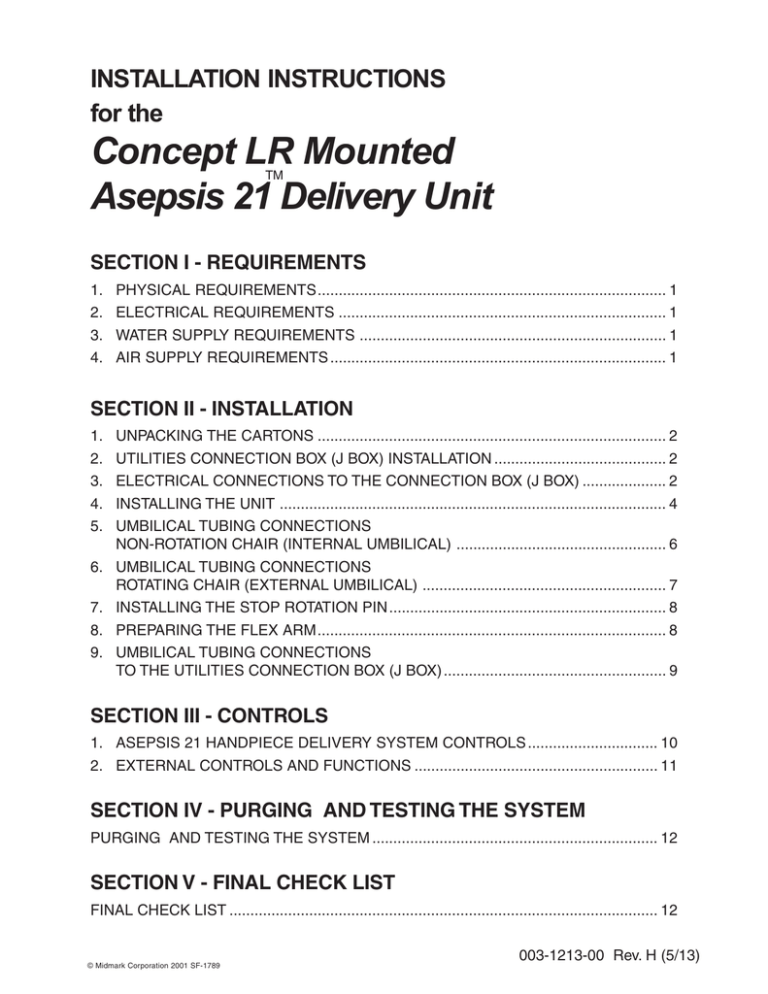 Midmark Asepsis 21® Systems, International (Whip) Delivery Installation guide Midmark Asepsis 21® Systems, International (Whip) Delivery Installation guide
