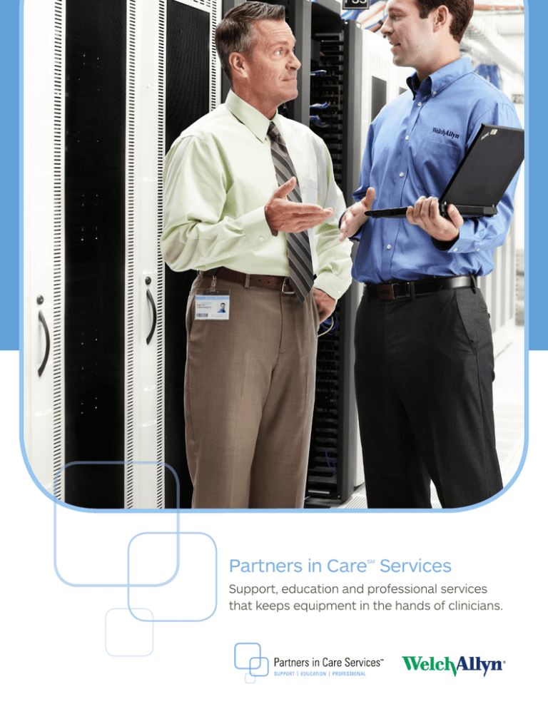 Partners in Care Services Support, education and professional services Partners in Care Services Support, education and professional services