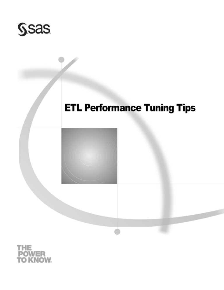 ETL Performance Tuning Tips ETL Performance Tuning Tips
