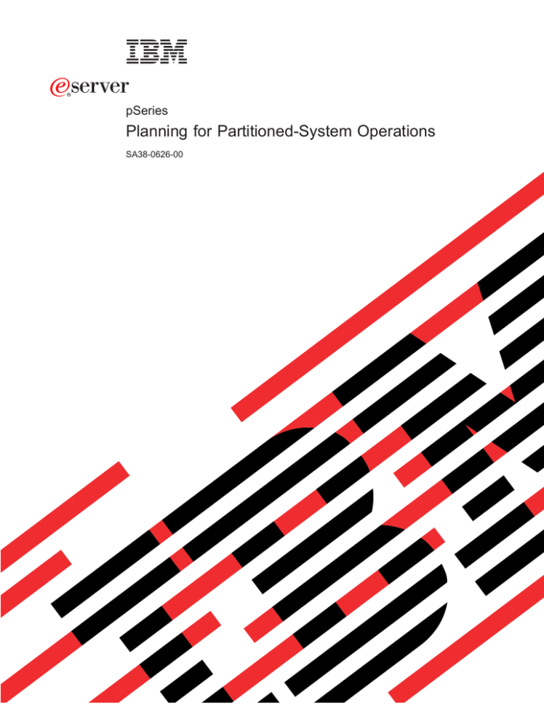 Planning_For_Partitioned_System_Operations_SA38.. Planning_For_Partitioned_System_Operations_SA38..