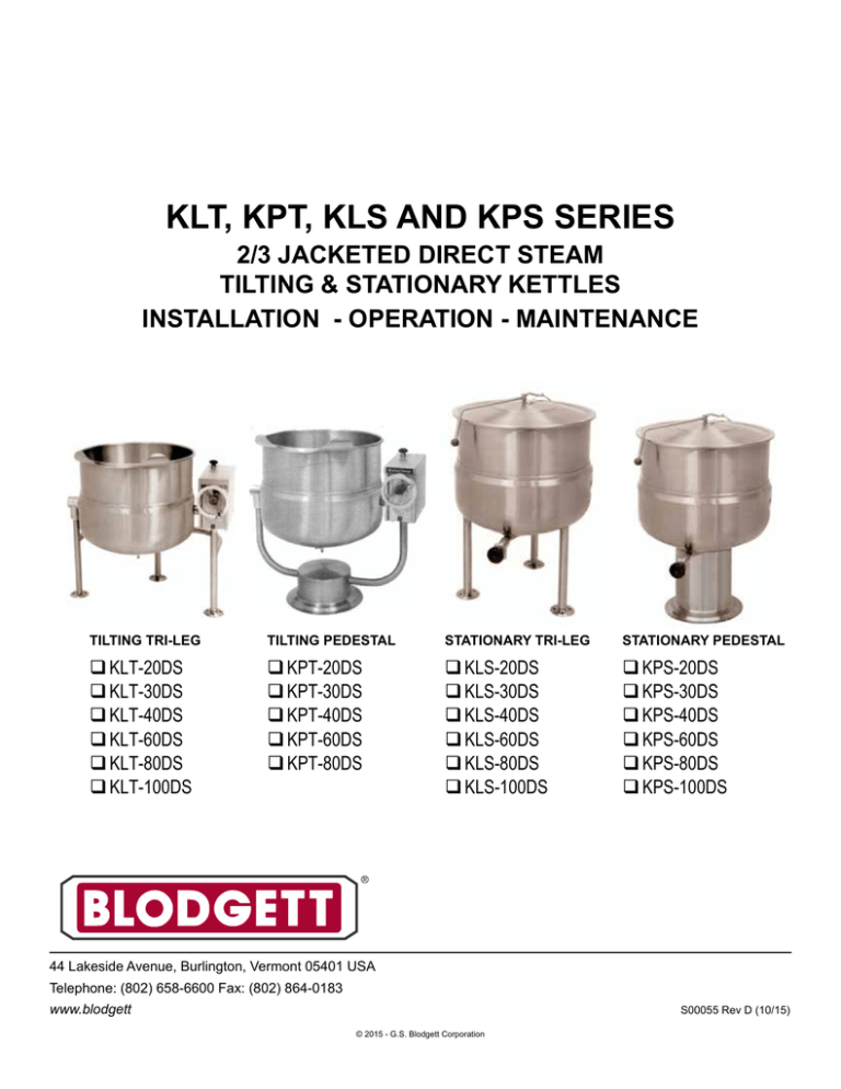 KLT, KPT, KLS AND KPS SERIES 2/3 JACKETED DIRECT STEAM KLT, KPT, KLS AND KPS SERIES 2/3 JACKETED DIRECT STEAM