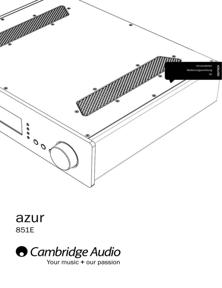 Cambridge Audio Azur 851E User manual Cambridge Audio Azur 851E User manual