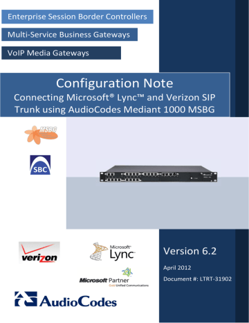 LTRT-31902 AudioCodes Mediant 1000 MSBG with Microsoft Lync and Verizon SIP Trunk Configuration Note | Manualzz LTRT-31902 AudioCodes Mediant 1000 MSBG with Microsoft Lync and Verizon SIP Trunk Configuration Note | Manualzz
