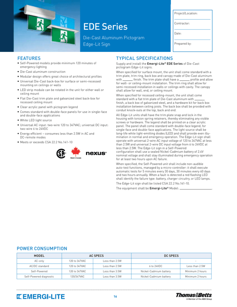 Catalogue Sheet: EDE Series - Die Cast Aluminum Pictogram Edge-Lit Catalogue Sheet: EDE Series - Die Cast Aluminum Pictogram Edge-Lit