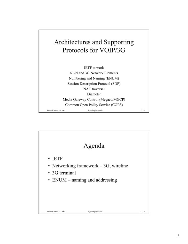 Architectures and Supporting Protocols for VOIP/3G Architectures and Supporting Protocols for VOIP/3G
