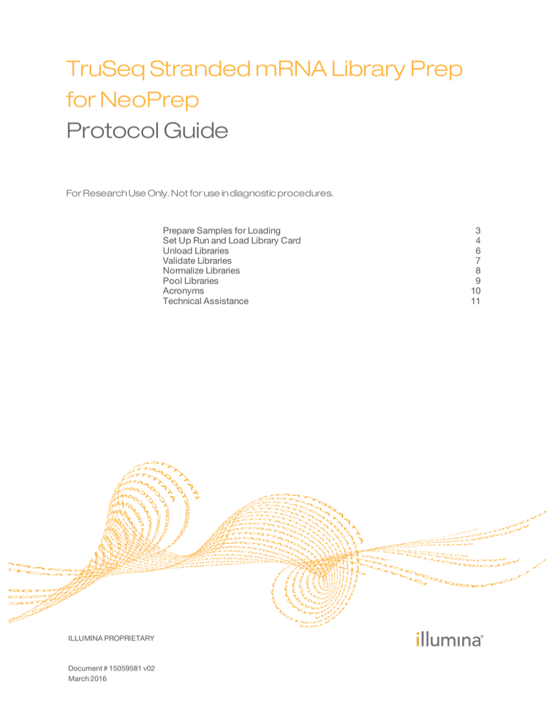 TruSeq Stranded mRNA Library Prep for NeoPrep Protocol Guide (15059581 v02) TruSeq Stranded mRNA Library Prep for NeoPrep Protocol Guide (15059581 v02)
