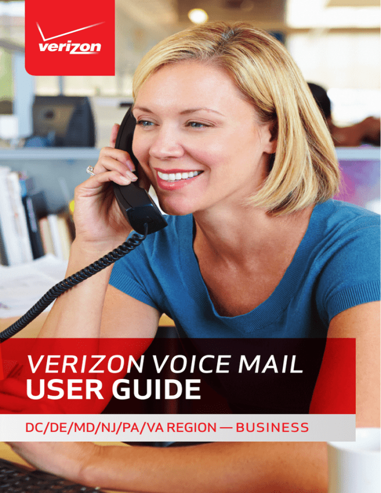 Voicemail user guide - DC, DE, MD, NJ, PA, VA Voicemail user guide - DC, DE, MD, NJ, PA, VA
