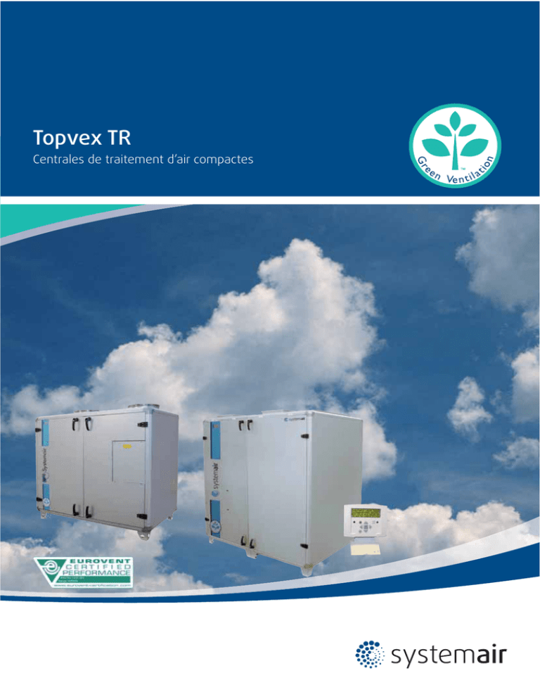 Certificats gamme TOPVEX TR03-04-06 Certificats gamme TOPVEX TR03-04-06