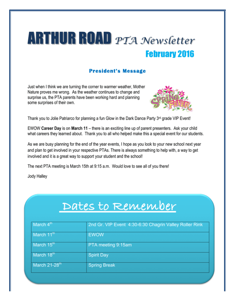 Arthur Road PTA Newsletter February 2016 Arthur Road PTA Newsletter February 2016