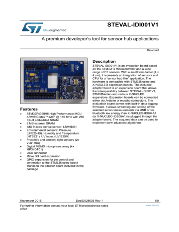STEVAL-IDI001V1 A premium developer’s tool for sensor hub applications Description STEVAL-IDI001V1 A premium developer’s tool for sensor hub applications Description