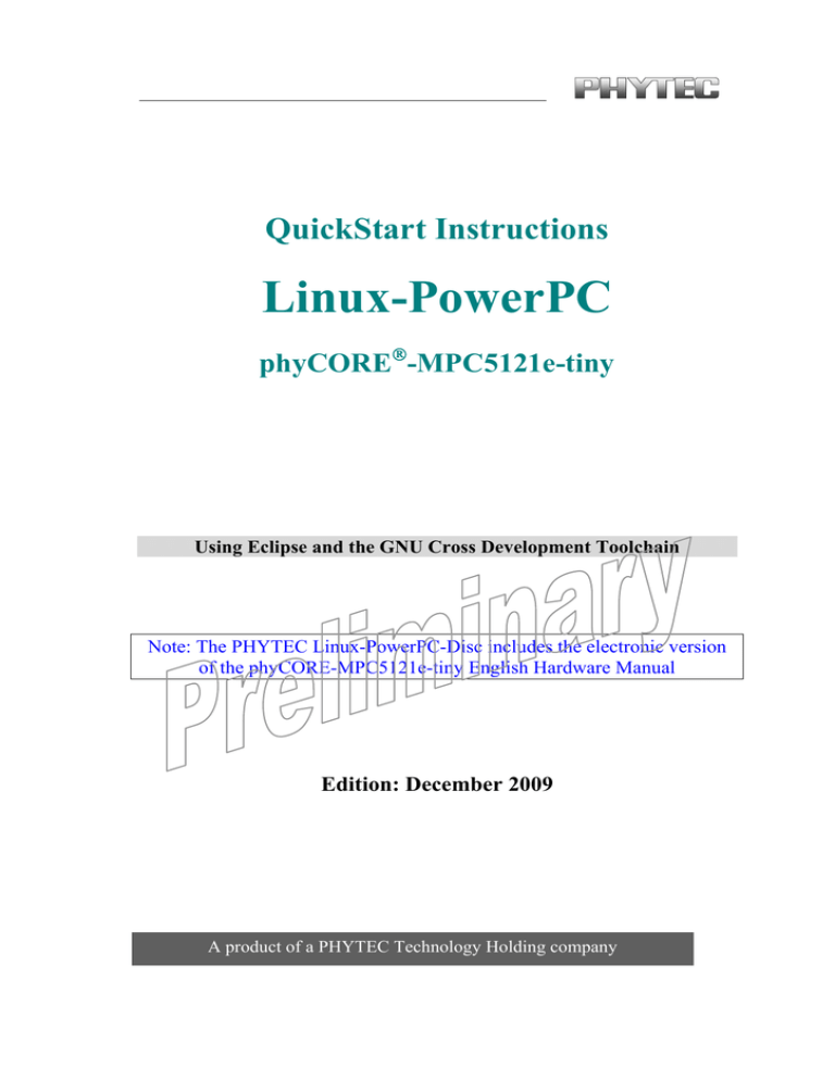 Linux-PowerPC QuickStart Instructions phyCORE Linux-PowerPC QuickStart Instructions phyCORE