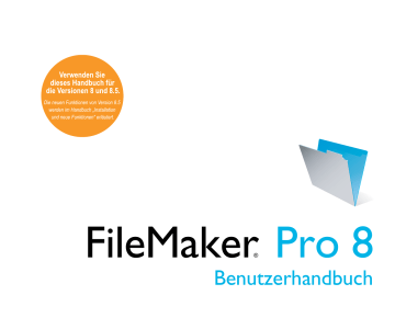 FileMaker Pro 8 Benutzerhandbuch | Manualzz FileMaker Pro 8 Benutzerhandbuch | Manualzz