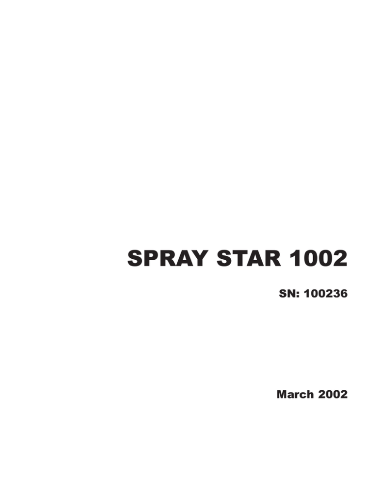 Spray Star 1002 Mar 2002 Spray Star 1002 Mar 2002