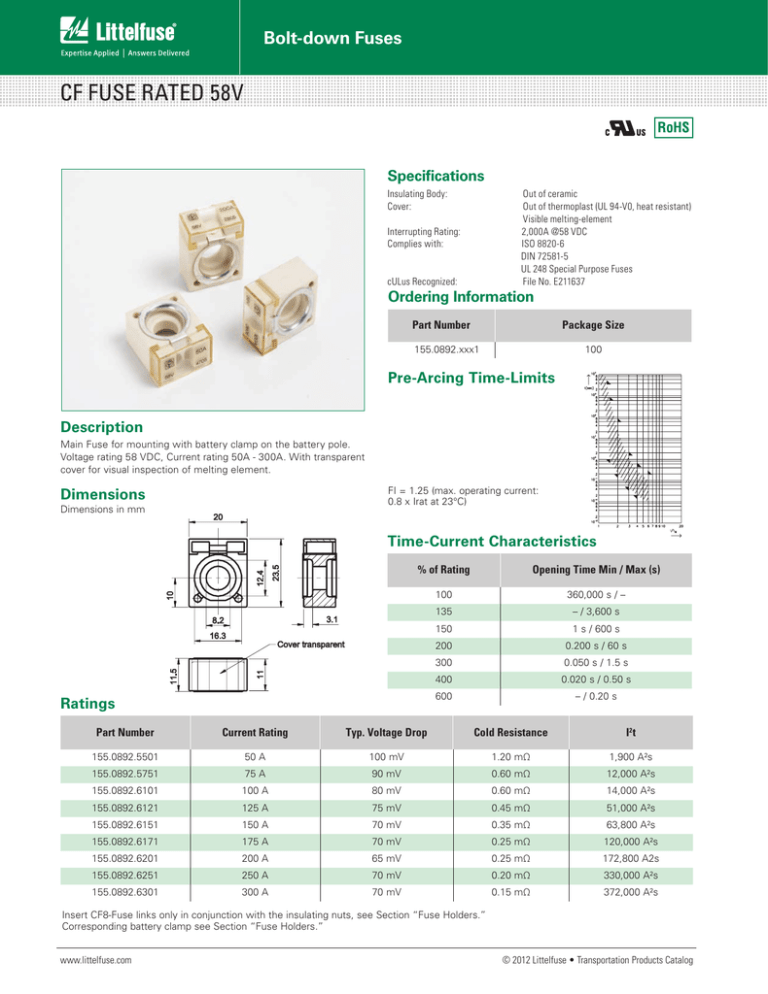 CF FUSE RATED 58V Bolt-down Fuses Specifications CF FUSE RATED 58V Bolt-down Fuses Specifications