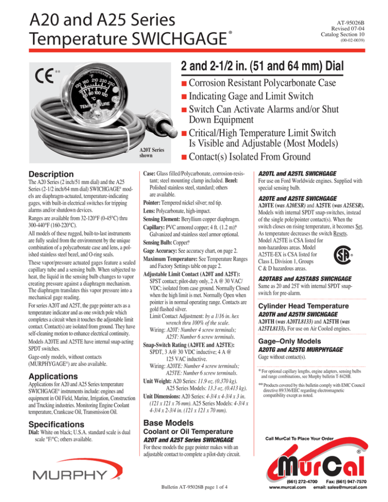 2 and 2-1/2 in. (51 and 64 mm) Dial 2 and 2-1/2 in. (51 and 64 mm) Dial