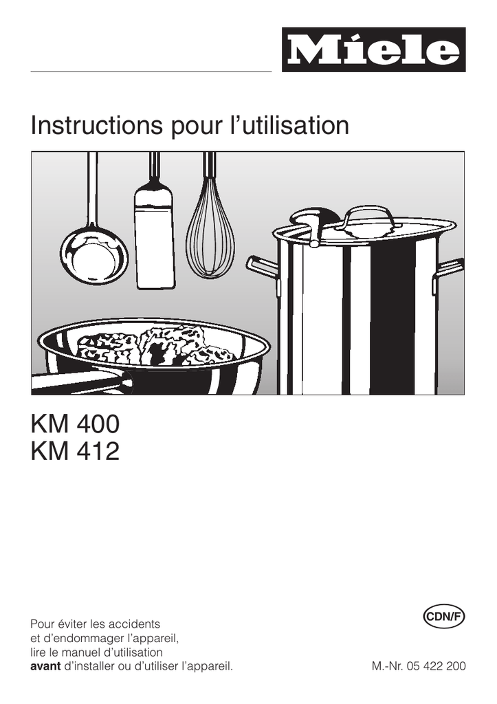 Miele KM 412 Manuel du propriétaire | Manualzz Miele KM 412 Manuel du propriétaire | Manualzz