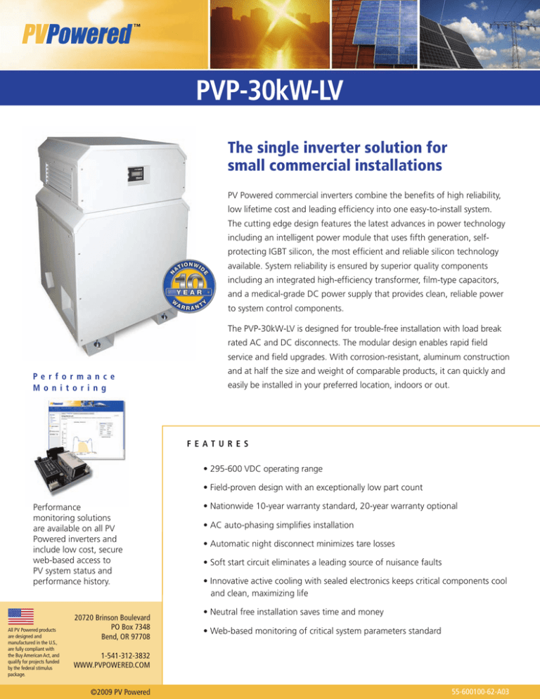 PVP-30kW-LV The single inverter solution for small commercial installations PVP-30kW-LV The single inverter solution for small commercial installations