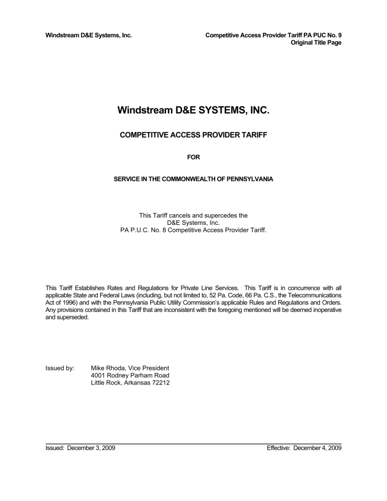 D E Systems, Inc. Competitive Access Provider Tariff #9 D E Systems, Inc. Competitive Access Provider Tariff #9