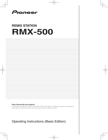Pioneer RMX-500 Quick start guide Pioneer RMX-500 Quick start guide