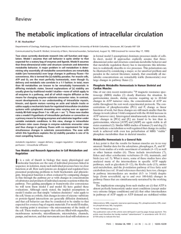 P.W. Hochachka, "The metabolic implications of intracellular circulation", Proc. Natl. Acad. Sci. USA 96 , 12233 P.W. Hochachka, "The metabolic implications of intracellular circulation", Proc. Natl. Acad. Sci. USA 96 , 12233